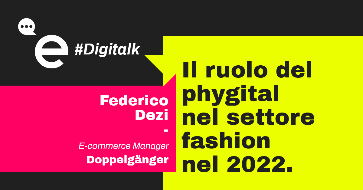 Settore Moda e integrazione strategie digitali: il caso di successo di Doppelgänger Roma